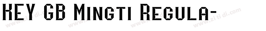 KEY GB Mingti Regula字体转换